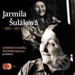 Hudobné CD: Jarmila Šuláková (1929-2017) (Indies Happy Trails). Indies Happy Trails, 2017 Hudobné CD: Jarmila Šuláková (1929-2017) (Indies Happy Trails). Indies Happy Trails, 2017