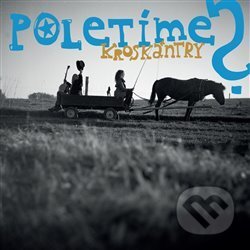 Hudební CD: Kroskántry (Indies Happy Trails). Indies Happy Trails, 2012 Hudební CD: Kroskántry (Indies Happy Trails). Indies Happy Trails, 2012