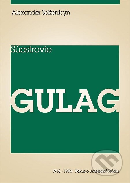 Súostrovie Gulag II - Alexander Solženicyn, Premedia, 2019