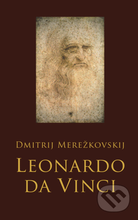 Kniha: Leonardo da Vinci (Dmitrij Merežkovskij). Slovart, 2019 Kniha: Leonardo da Vinci (Dmitrij Merežkovskij). Slovart, 2019