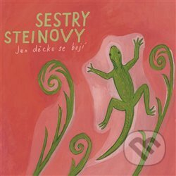 Hudobné CD: Jen děcko se bojí (Indies Scope). Indies Scope, 2006 Hudobné CD: Jen děcko se bojí (Indies Scope). Indies Scope, 2006