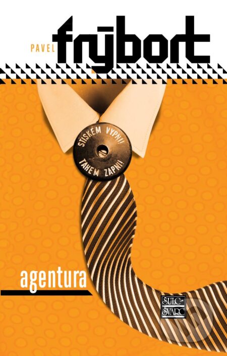 E-kniha: Agentura (Pavel Frýbort). Šulc - Švarc, 2011 E-kniha: Agentura (Pavel Frýbort). Šulc - Švarc, 2011