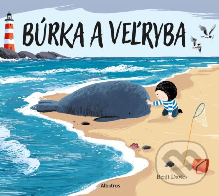 Kniha: Búrka a veľryba (Benji Davies). Albatros SK, 2019 Kniha: Búrka a veľryba (Benji Davies). Albatros SK, 2019