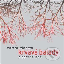 Krvavé balady - Maraca, Indies Happy Trails, 2005