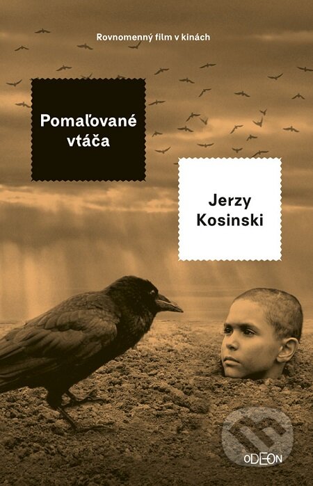 E-kniha: Pomaľované vtáča (Jerzy Kosinski). Ikar, 2019 E-kniha: Pomaľované vtáča (Jerzy Kosinski). Ikar, 2019