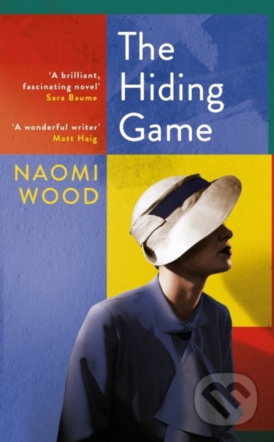 Kniha: The Hiding Game (Naomi Wood). Picador, 2019 Kniha: The Hiding Game (Naomi Wood). Picador, 2019