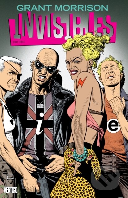 Kniha: Invisibles (Grant Morrison). Dorling Kindersley, 2018 Kniha: Invisibles (Grant Morrison). Dorling Kindersley, 2018