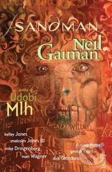 Kniha: Sandman: Údobí mlh (Neil Gaiman). Crew, 2019 Kniha: Sandman: Údobí mlh (Neil Gaiman). Crew, 2019