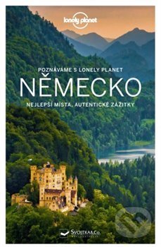 Kniha: Poznáváme Německo (Benedict Walker). Svojtka&Co., 2019 Kniha: Poznáváme Německo (Benedict Walker). Svojtka&Co., 2019