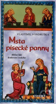 Kniha: Msta písecké panny (Vlastimil Vondruška). Moba, 2017 Kniha: Msta písecké panny (Vlastimil Vondruška). Moba, 2017