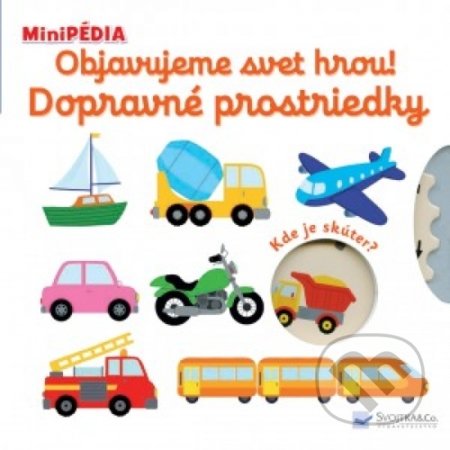 Kniha: Dopravné prostriedky (Nathalie Choux). Svojtka&Co., 2019 Kniha: Dopravné prostriedky (Nathalie Choux). Svojtka&Co., 2019