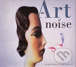 Hudobné CD: Art Of Noise: In No Sense? Nonsense! (Warner Music). Warner Music, 2019 Hudobné CD: Art Of Noise: In No Sense? Nonsense! (Warner Music). Warner Music, 2019
