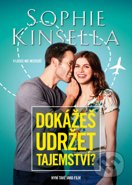 Kniha: Dokážeš udržet tajemství? (Sophie Kinsella). BB/art, 2019 Kniha: Dokážeš udržet tajemství? (Sophie Kinsella). BB/art, 2019