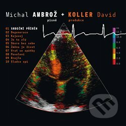 Hudobné CD: Michal Ambrož, David Koller: Srdeční příběh (Warner Music). Warner Music, 2016 Hudobné CD: Michal Ambrož, David Koller: Srdeční příběh (Warner Music). Warner Music, 2016