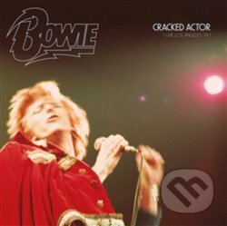 Hudobné CD: David Bowie: Cracked Actor (Warner Music). Warner Music, 2017 Hudobné CD: David Bowie: Cracked Actor (Warner Music). Warner Music, 2017