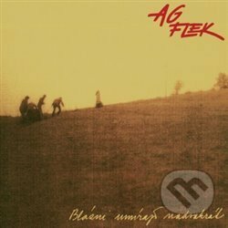 Hudobné CD: AG Flek: Blázni umírají nadvakrát (FT - Records). FT - Records, 2018 Hudobné CD: AG Flek: Blázni umírají nadvakrát (FT - Records). FT - Records, 2018