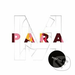 Hudební CD: Para: Menšina LP (Indies). Indies, 2018 Hudební CD: Para: Menšina LP (Indies). Indies, 2018