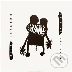 Hudební CD: Iva Bittová: Bílé inferno LP (Indies). Indies, 2018 Hudební CD: Iva Bittová: Bílé inferno LP (Indies). Indies, 2018