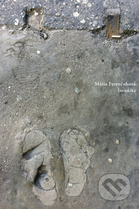 Kniha: Imunita (Mária Ferenčuhová). Skalná ruža, 2019 Kniha: Imunita (Mária Ferenčuhová). Skalná ruža, 2019