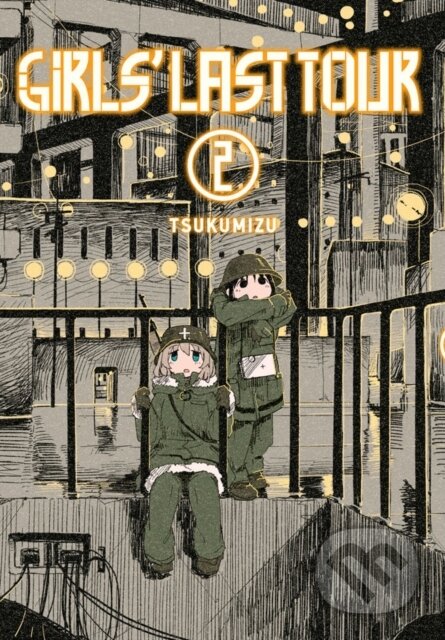 Kniha: Girls' Last Tour (Volume 2) (Tsukumizu). Yen Press, 2017 Kniha: Girls' Last Tour (Volume 2) (Tsukumizu). Yen Press, 2017