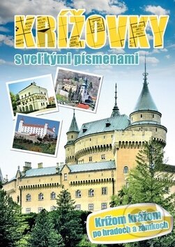 Kniha: Krížovky s veľkými písmenami - Krížom krážom po hradoch a zámkoch (Ottovo nakladateľstvo). Ottovo nakladateľstvo, 2019 Kniha: Krížovky s veľkými písmenami - Krížom krážom po hradoch a zámkoch (Ottovo nakladateľstvo). Ottovo nakladateľstvo, 2019