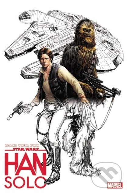 Kniha: Color Your Own Star Wars: Han Solo (Marvel). Marvel, 2018 Kniha: Color Your Own Star Wars: Han Solo (Marvel). Marvel, 2018