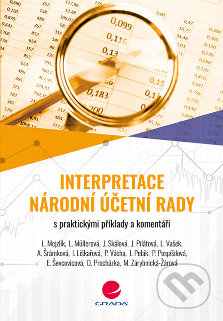 E-kniha: Interpretace Národní účetní rady (Jana Skálová a kolektiv). Grada, 2019 E-kniha: Interpretace Národní účetní rady (Jana Skálová a kolektiv). Grada, 2019