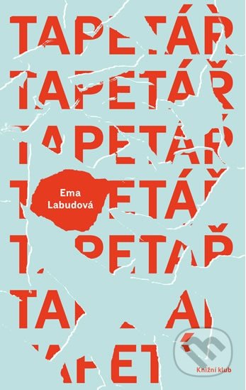 Kniha: Tapetář (Ema Labudová), 2019 Kniha: Tapetář (Ema Labudová), 2019