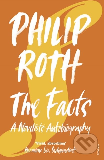 Kniha: The Facts (Philip Roth). Vintage, 2007 Kniha: The Facts (Philip Roth). Vintage, 2007