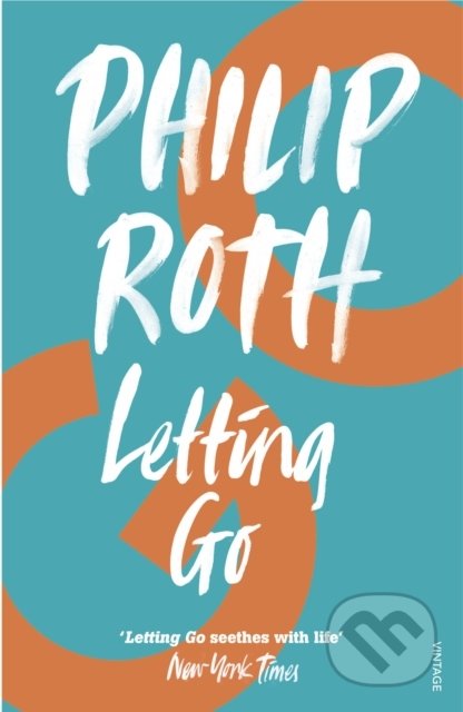 Letting Go - Philip Roth, Vintage, 2007