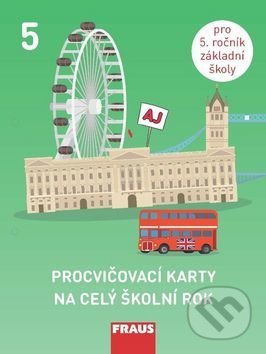 Kniha: Procvičovací karty na celý školní rok 5 (Aneta Mahrová). Fraus, 2017 Kniha: Procvičovací karty na celý školní rok 5 (Aneta Mahrová). Fraus, 2017