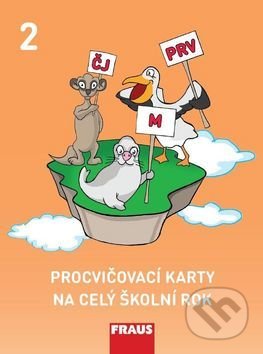 Kniha: Procvičovací karty na celý školní rok 2 (Fraus). Fraus, 2019 Kniha: Procvičovací karty na celý školní rok 2 (Fraus). Fraus, 2019