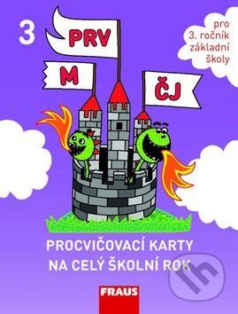Kniha: Procvičovací karty na celý školní rok 3 (Fraus). Fraus, 2019 Kniha: Procvičovací karty na celý školní rok 3 (Fraus). Fraus, 2019