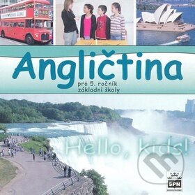 Angličtina pro 5. ročník základní školy (SPN - pedagogické nakladatelství). SPN - pedagogické nakladatelství, 2008 Angličtina pro 5. ročník základní školy (SPN - pedagogické nakladatelství). SPN - pedagogické nakladatelství, 2008