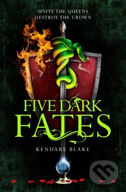 Kniha: Five Dark Fates (Kendare Blake). MacMillan, 2019 Kniha: Five Dark Fates (Kendare Blake). MacMillan, 2019