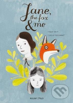 Kniha: Jane, the Fox and Me (Fanny Britt). Walker books, 2019 Kniha: Jane, the Fox and Me (Fanny Britt). Walker books, 2019