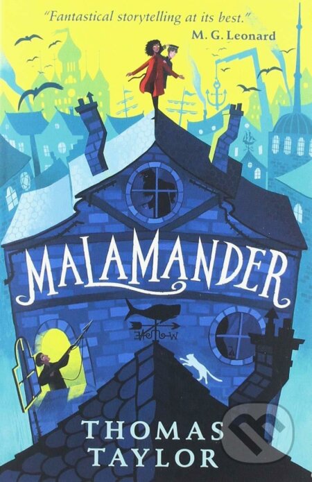 Kniha: Malamander (Thomas Taylor). Walker books, 2019 Kniha: Malamander (Thomas Taylor). Walker books, 2019