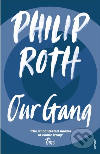 Kniha: Our Gang (Philip Roth). Vintage, 1994 Kniha: Our Gang (Philip Roth). Vintage, 1994