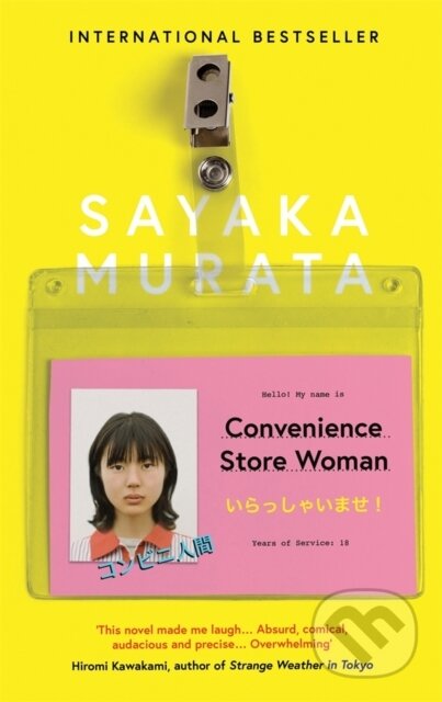 Kniha: Convenience Store Woman (Sayaka Murata). Granta Books, 2018 Kniha: Convenience Store Woman (Sayaka Murata). Granta Books, 2018