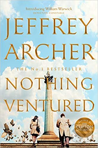 Kniha: Nothing Ventured (Jeffrey Archer). MacMillan, 2019 Kniha: Nothing Ventured (Jeffrey Archer). MacMillan, 2019