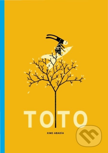 Kniha: Toto (Ximo Abadia). Templar, 2018 Kniha: Toto (Ximo Abadia). Templar, 2018