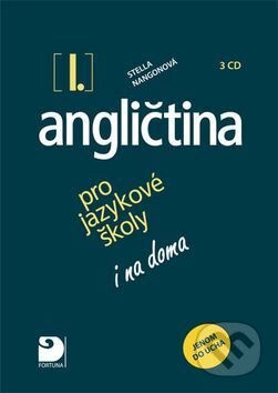 Audiokniha: Angličtina I. pro jazykové školy (Stella Nangonová). Fortuna, 2016 Audiokniha: Angličtina I. pro jazykové školy (Stella Nangonová). Fortuna, 2016