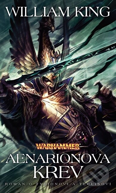 Kniha: Warhammer: Aenarionova krev (William King). Polaris, 2019 Kniha: Warhammer: Aenarionova krev (William King). Polaris, 2019