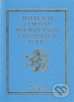 Kniha: Almanach českých šlechtických a rytířských rodů 2018 (Karel Vavřínek). Zdeněk Vavřínek, 2013 Kniha: Almanach českých šlechtických a rytířských rodů 2018 (Karel Vavřínek). Zdeněk Vavřínek, 2013