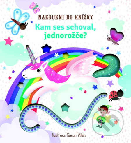 Kniha: Kam ses schoval, jednorožče? (Sam Taplin). Svojtka&Co., 2019 Kniha: Kam ses schoval, jednorožče? (Sam Taplin). Svojtka&Co., 2019