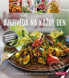 Kniha: Ajurvéda na každý den (Barbara Rosa Storb a Wolgang Neutzler). Profi Press, 2018 Kniha: Ajurvéda na každý den (Barbara Rosa Storb a Wolgang Neutzler). Profi Press, 2018