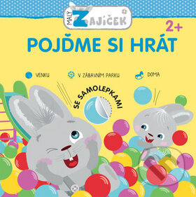 Kniha: Malý zajíček: Pojďme si hrát (Svojtka&Co.). Svojtka&Co., 2019 Kniha: Malý zajíček: Pojďme si hrát (Svojtka&Co.). Svojtka&Co., 2019