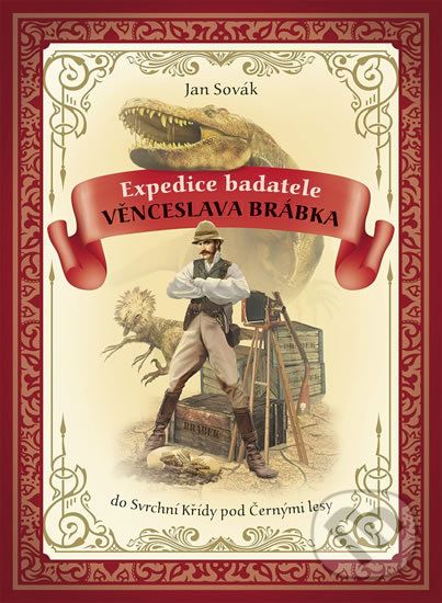 Kniha: Expedice badatele Věnceslava Brábka (Jan Sovák). Slovart CZ, 2019 Kniha: Expedice badatele Věnceslava Brábka (Jan Sovák). Slovart CZ, 2019