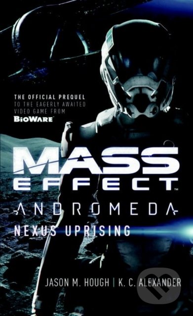 Kniha: Mass Effect: Andromeda (Jason M. Hough). Titan Books, 2017 Kniha: Mass Effect: Andromeda (Jason M. Hough). Titan Books, 2017