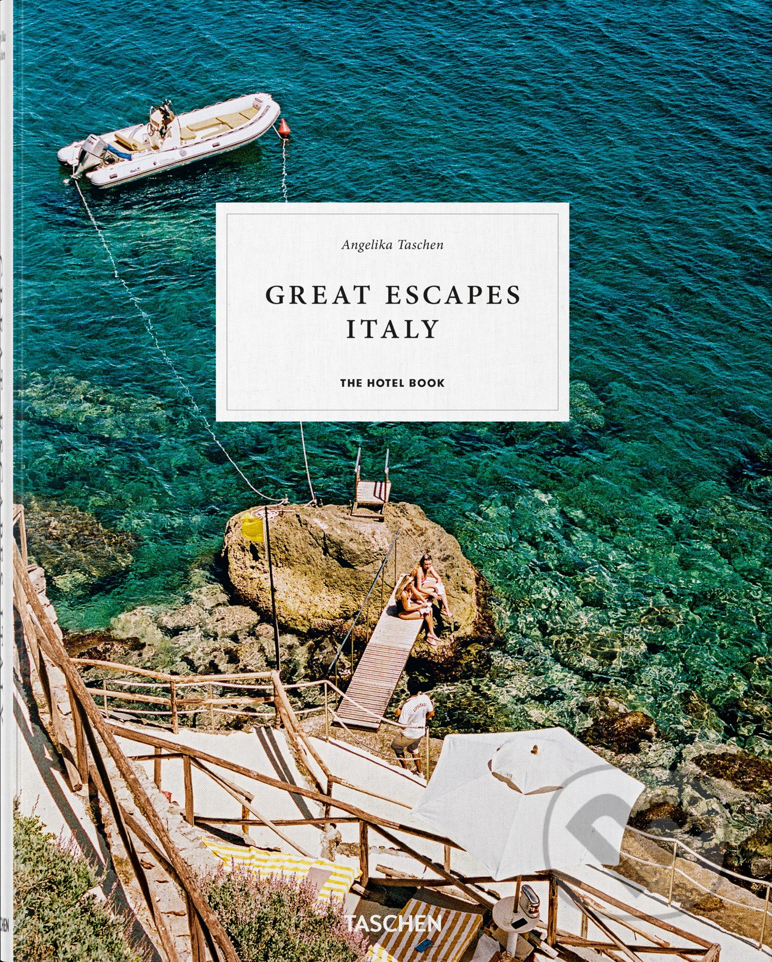 Kniha: Great Escape: Italy (Angelika Taschen). Taschen, 2019 Kniha: Great Escape: Italy (Angelika Taschen). Taschen, 2019